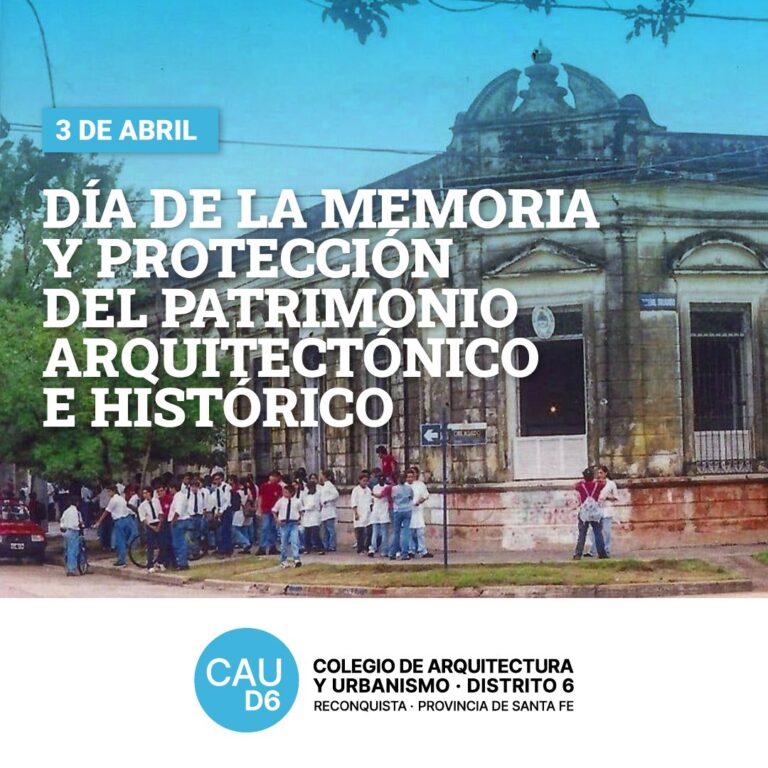 Día de la Memoria y Protección del Patrimonio Arquitectónico e Histórico